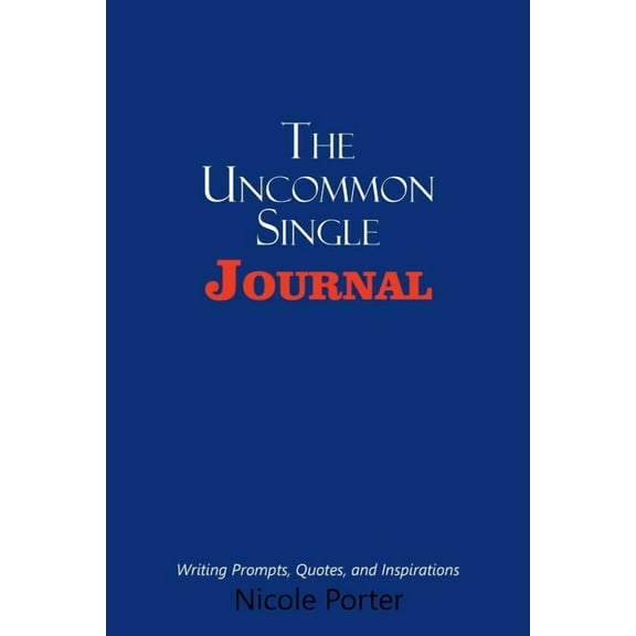 The Uncommon Single Journal (Paperback)