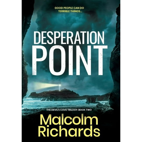 The Devil's Cove Trilogy Desperation Point: A Chilling Thriller of Murder and Manipulation, Book 2, (Hardcover)
