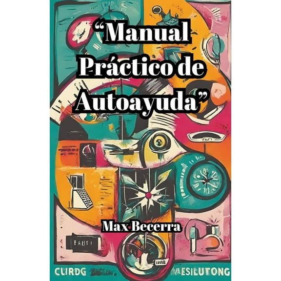 Nuevos Horizontes "Manual Práctico de Autoayuda", Book 5, (Paperback)