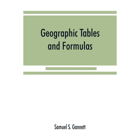 Geographic tables and formulas, (Paperback)