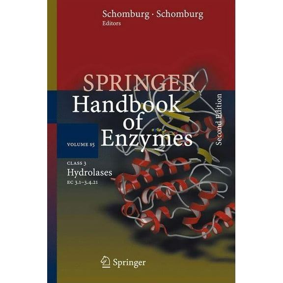 Springer Handbook of Enzymes Springer Handbk of Enzymes: Supplement Vol S5 Class 3 Hydrolases, Book 5, (Hardcover)