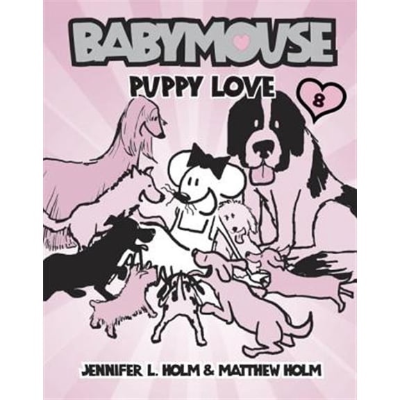 Pre-Owned Babymouse #8: Puppy Love (Paperback) 0375839909 9780375839900