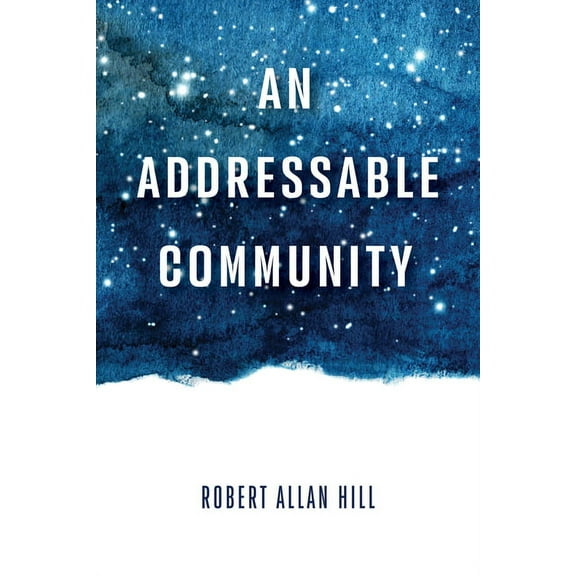 An Addressable Community (Hardcover)