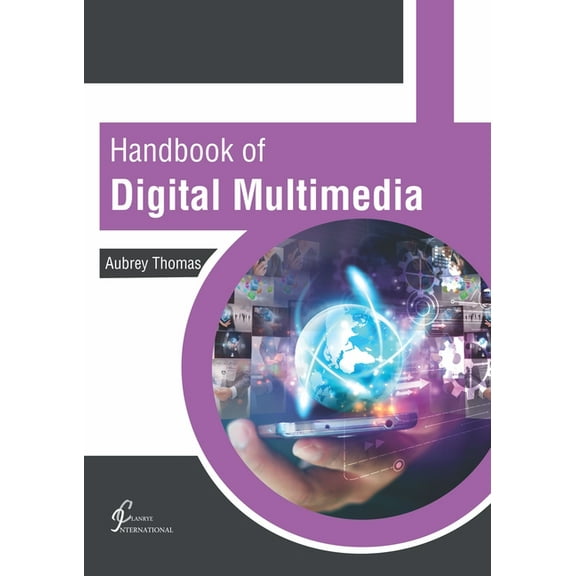 Handbook of Digital Multimedia, (Hardcover)