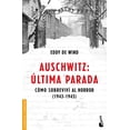 thumbnail image 1 of Libro Auschwitz, Ultima Parada Tapa Blanda, Autor Eddy De Wind, Editorial Booket Mexico, 1 of 2