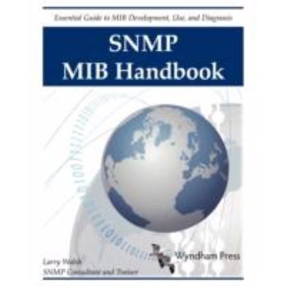 Pre-Owned SNMP Mib Handbook (Paperback) 0981492207 9780981492209