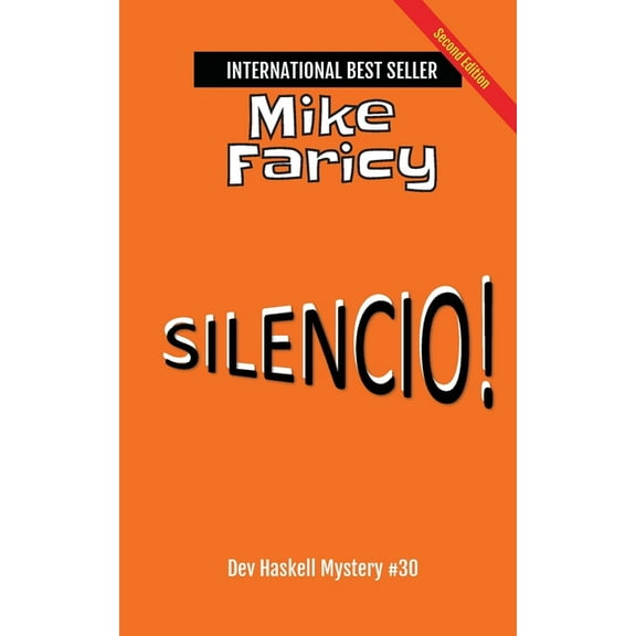 Silencio! Dev Haskell - Private Investigator Book 30, Second Edition, (Paperback)