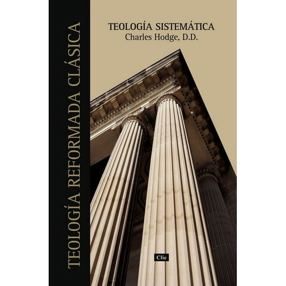 TeologÃÂa Sistemática de Charles Hodge, (Paperback)