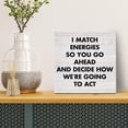 thumbnail image 3 of Humor Office Funny Work Canvas Prints Wall Art Decor Desk Sign I Match Energies So You Go Ahead Poster Painting Framed Artwork 8 x 8 Inch Home Office Shelf Wall Decoration, 3 of 5