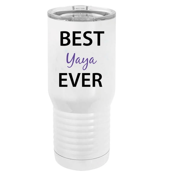 Best Yaya Ever Stainless Steel Vacuum Double-Walled Insulated 20 Oz Tumbler Travel Coffee Mug with Clear Lid, White