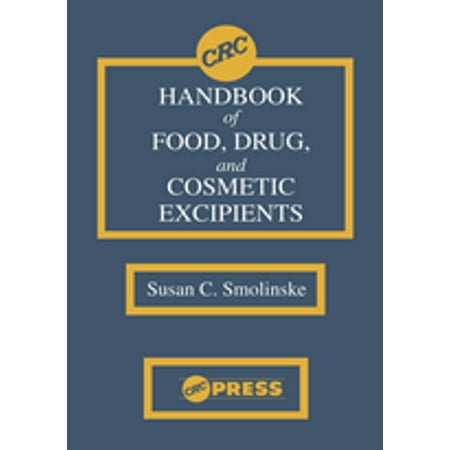 - CRC Handbook of Food, Drug, and Cosmetic Excipients - eBook
