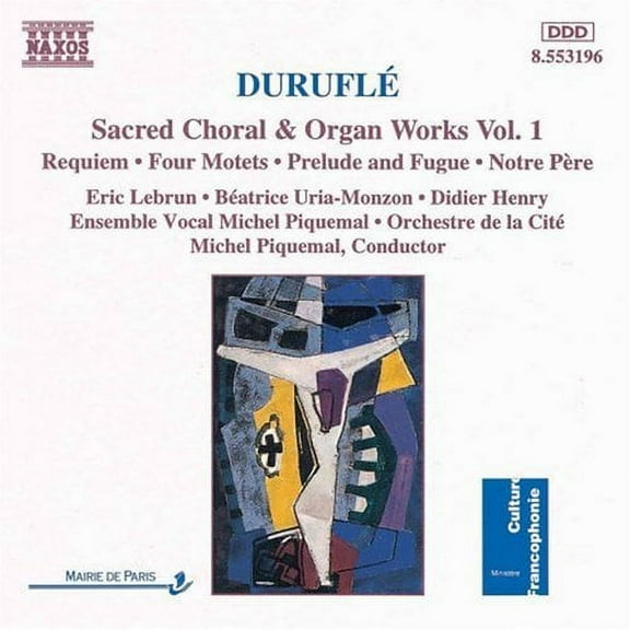 Durufle / Piquemal / Orchestra de la Cite - Choral & Organ 1 - Music & Performance - CD