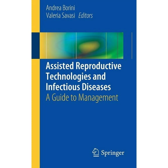 Assisted Reproductive Technologies and Infectious Diseases: A Guide to Management, (Paperback)