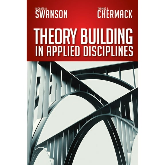 Theory Building in Applied Disciplines (Paperback)