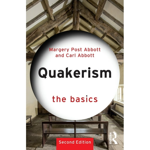 Basics Quakerism: The Basics, (Paperback)