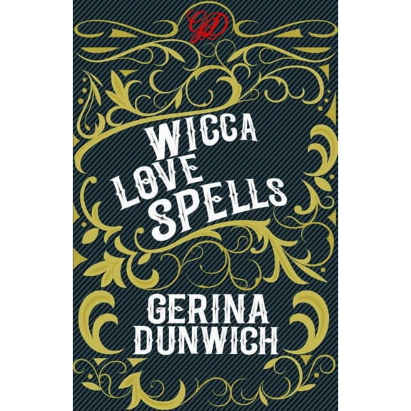 Wicca Love Spells, (Paperback)