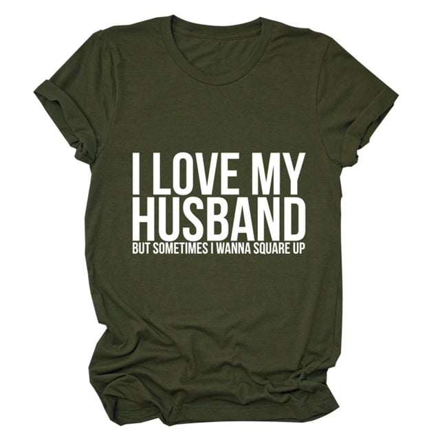 Camiseta del alfabeto para mujer, camiseta holgada de manga corta con cuello redondo y estampado de letras I LOVE MY HUSBAND para mujer