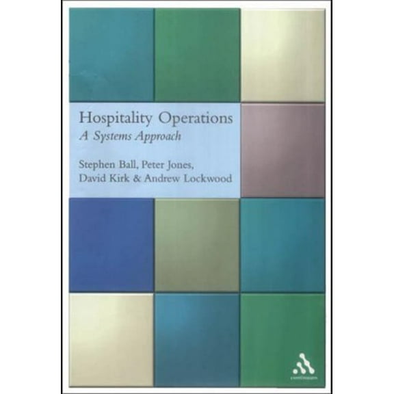 Hospitality Operations : A Systems Approach