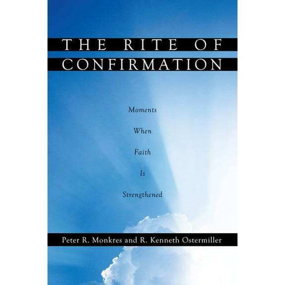 The Rite of Confirmation (Paperback)