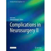 ACTA Neurochirurgica Supplement Complications in Neurosurgery II, Book 133, 2024 ed. (Hardcover)