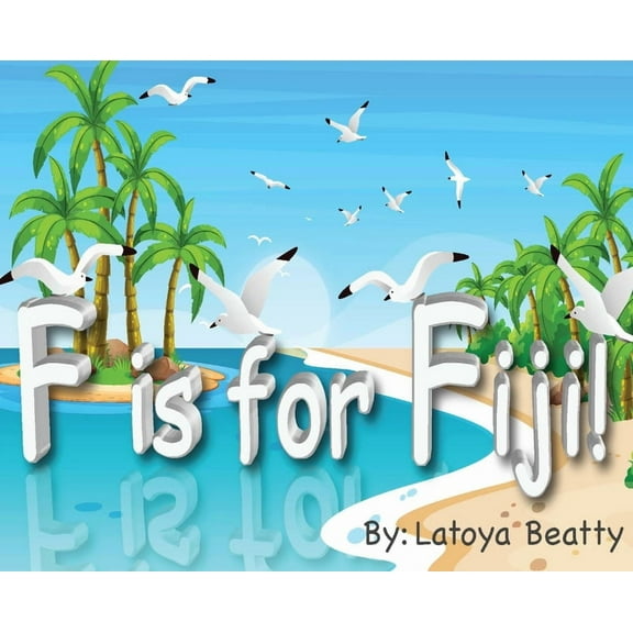 F is for Fiji!, (Hardcover)