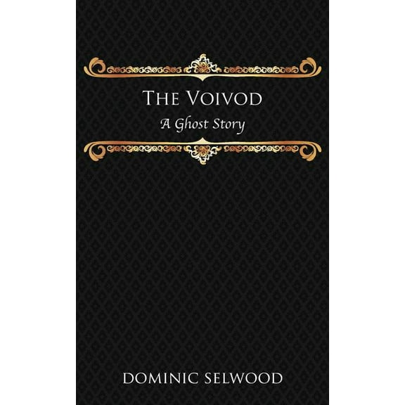 The Voivod: A Ghost Story