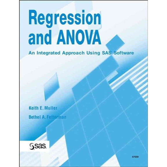 Pre-Owned SAS Regression and ANOVA: An Integrated Approach Using SAS Software Paperback