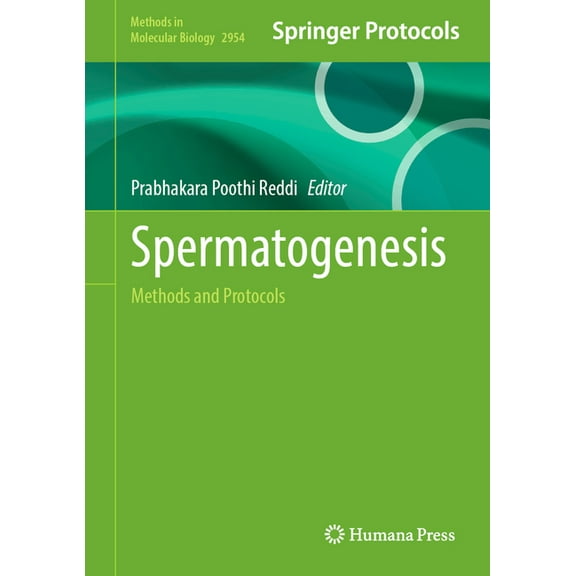 Methods in Molecular Biology Spermatogenesis: Methods and Protocols, Book 2954, (Hardcover)