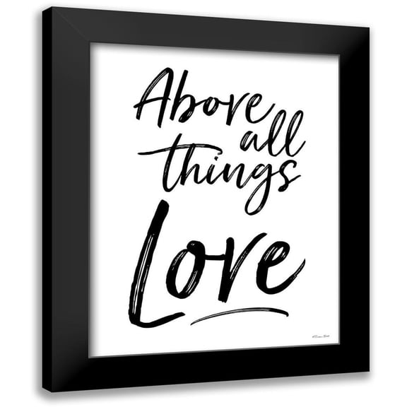 Ball, Susan 12x14 Black Modern Framed Museum Art Print Titled - Above All Things Love