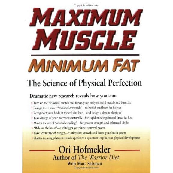 Pre-Owned Maximum Muscle Minimum Fat: The Science of Physical Perfection (Paperback) 0938045520 9780938045526
