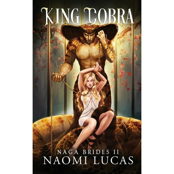 Naga Brides King Cobra, Book 2, (Paperback)