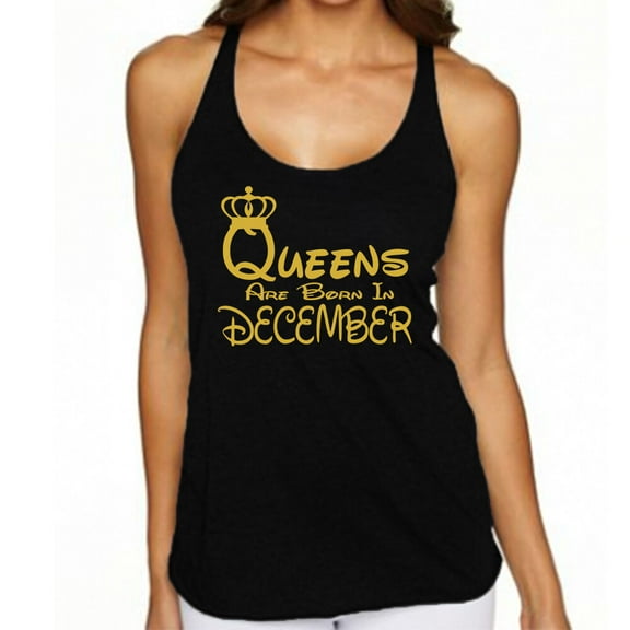Queens Are Born In December Lady Tank Top Best Birthday Gift Color Black Small