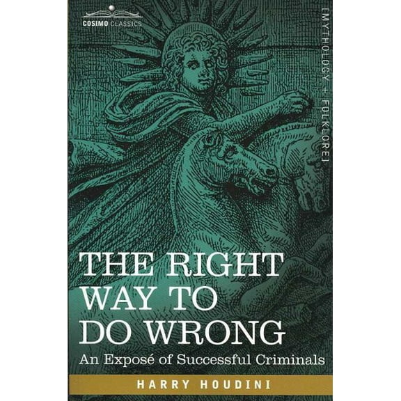 The Right Way to Do Wrong (Paperback)