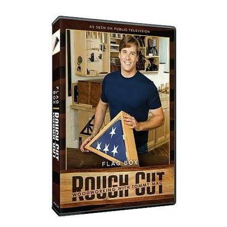Rough Cut - Woodworking With Tommy Mac: Flag Box (With Printed Plans 