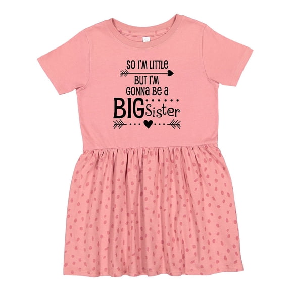 Inktastic So I'm Little, but I'm Gonna Be a Big Sister Girls Toddler Dress