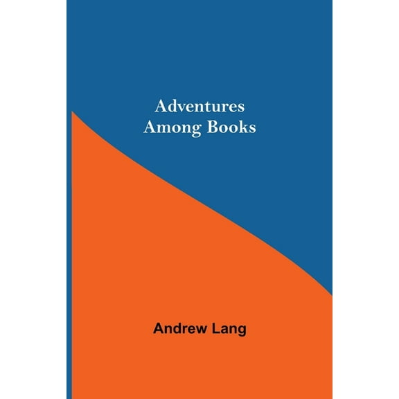 Adventures Among Books, (Paperback)