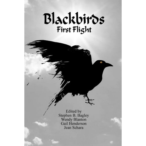 Blackbirds First Flight, (Paperback)