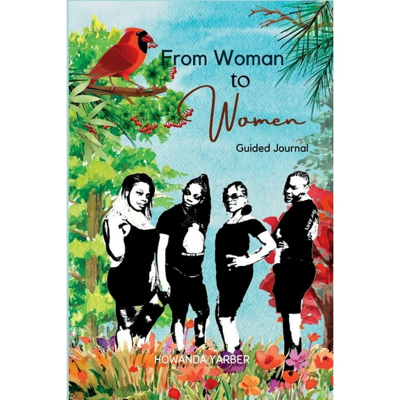 From Woman to Women Guided Journal, (Paperback)