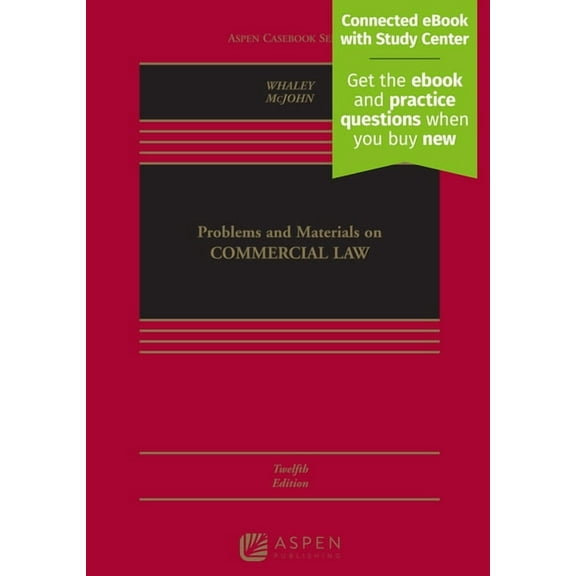 Aspen Casebook Problems and Materials on Commercial Law: [Connected eBook with Study Center], (Hardcover)