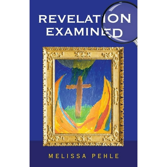 Revelation Examined, (Paperback)