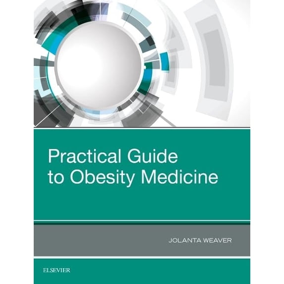 Pre-Owned Practical Guide to Obesity Medicine, (Hardcover)