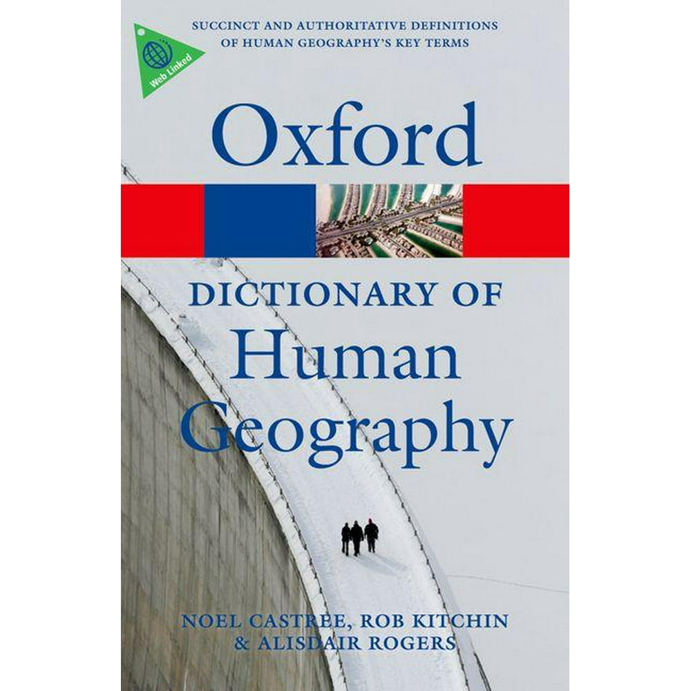 A Dictionary of Human Geography