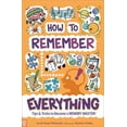 thumbnail image 2 of How to Remember Everything: Tips & Tricks to Become a Memory Master!, (Paperback), 2 of 2