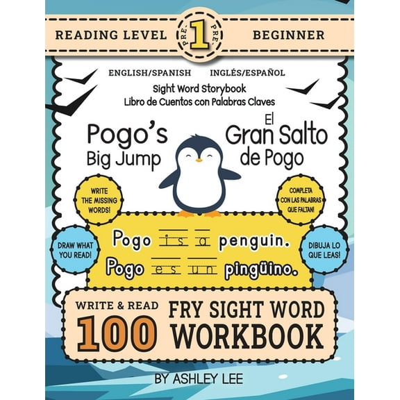 English/Spanish Bilingual Sight Word Sto 100 Sight Word Storybook Workbook, Pogo's Big Jump (Level Pre-1) Bilingual English/Spanish InglÃ©s/EspaÃ±ol: Write Ov, Book 1, (Paperback)