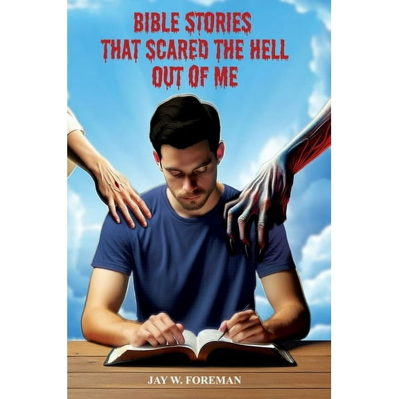 Bible Stories that Scared the Hell out of Me, (Hardcover)