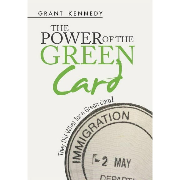 The Power of the Green Card (Hardcover)