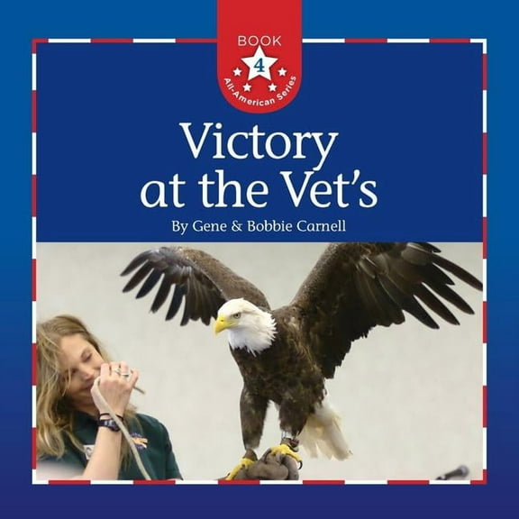 All-American Victory at the Vet's, Book 4, (Paperback)