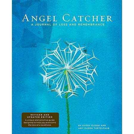 Angel Catcher : A Journal of Loss and Remembrance