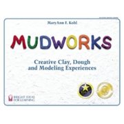 Pre-Owned Mudworks: Creative Clay, Dough, and Modeling Experiencesvolume 1 (Paperback) 0935607021 9780935607024
