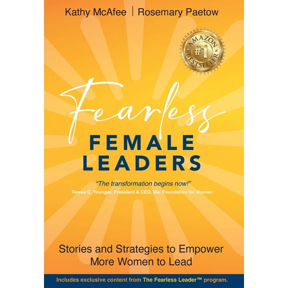 Fearless Female Leaders: Stories and Strategies to Empower More Women to Lead, (Hardcover)